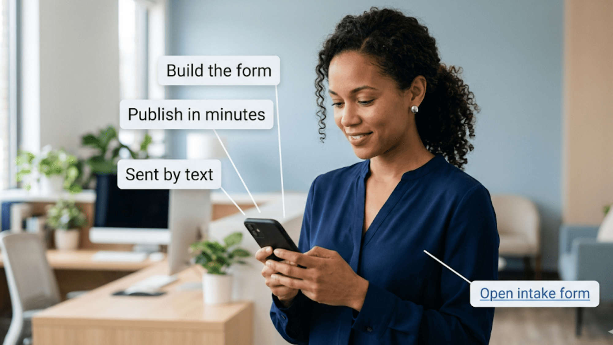Intake coordinator using Curogram's self-service form builder on a phone to build, publish, and text intake forms in minutes
