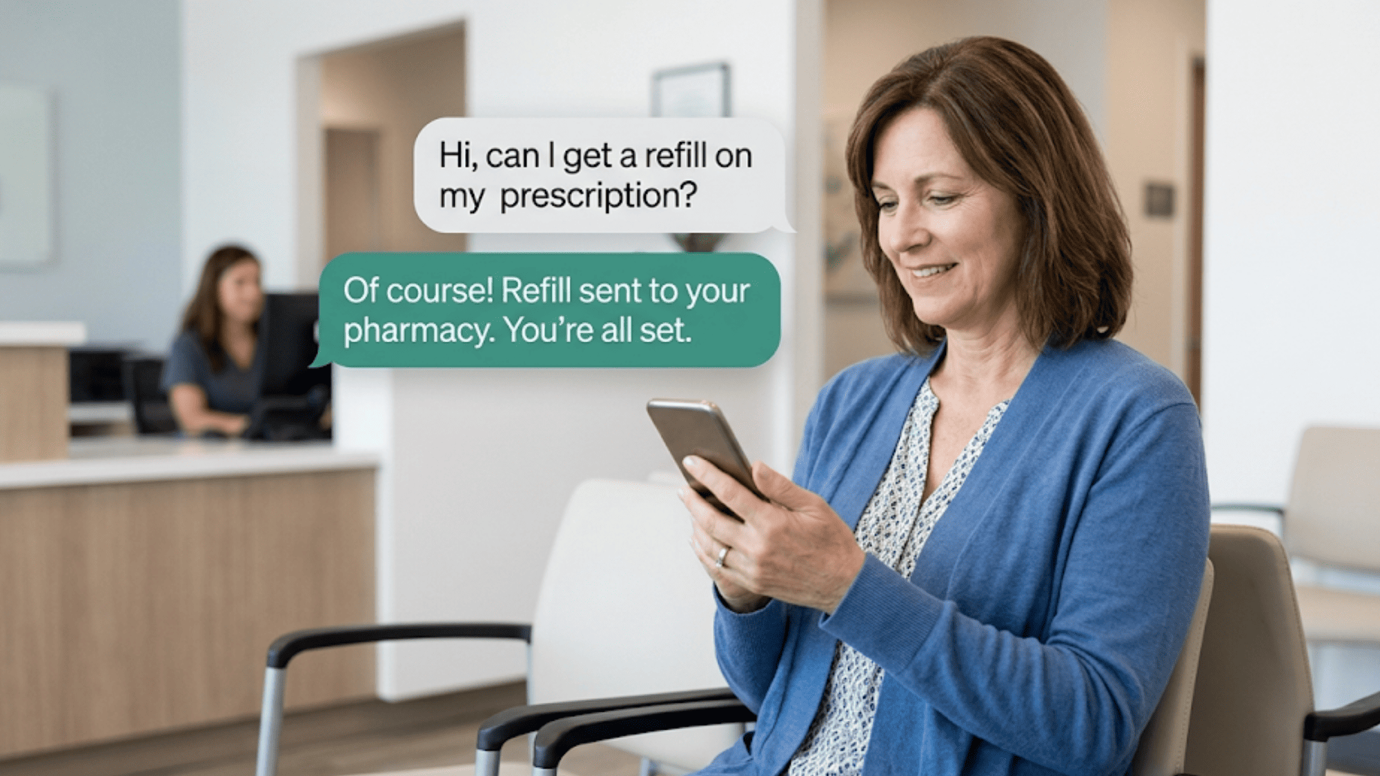 Woman holding a smartphone in a clinic waiting room with text message bubbles showing a refill conversation with her practice
