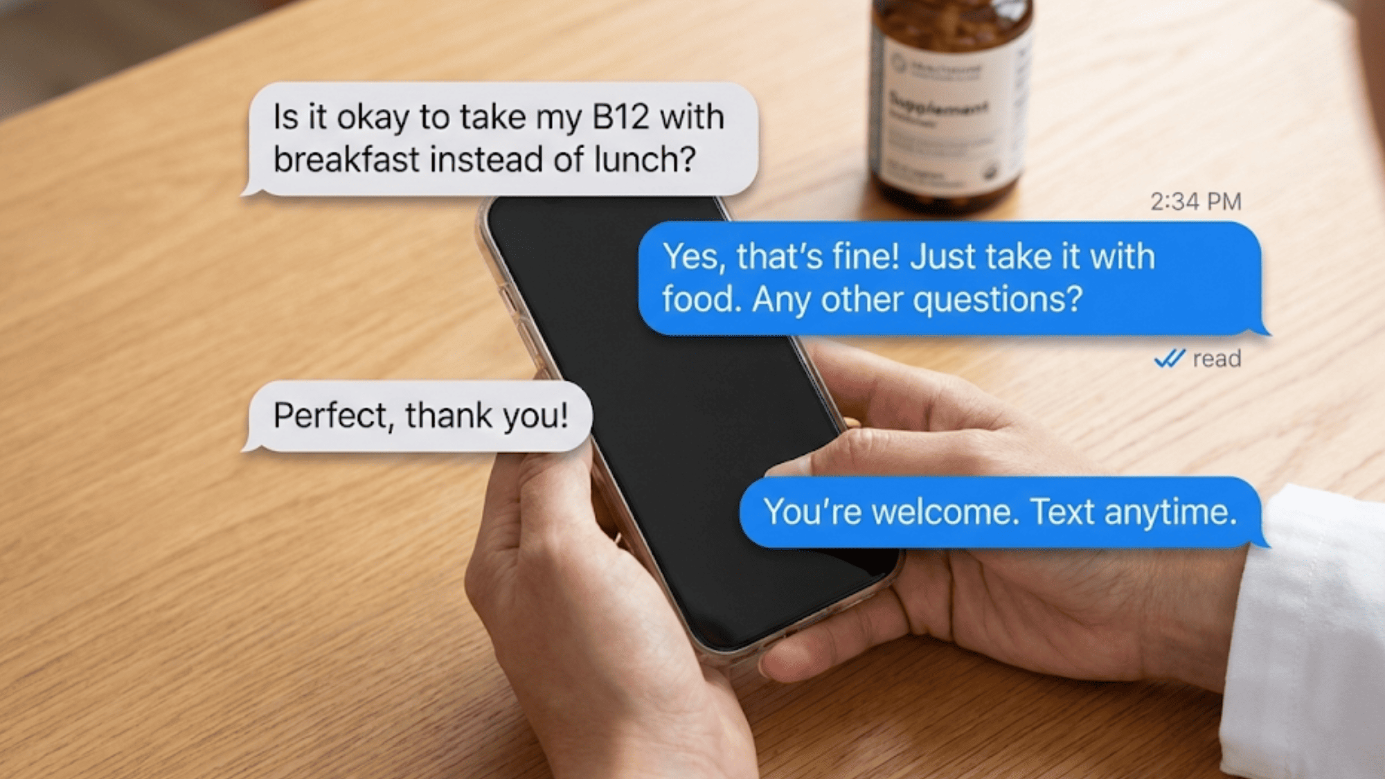 Two-way text exchange showing patient asking supplement question and receiving fast response from care team
