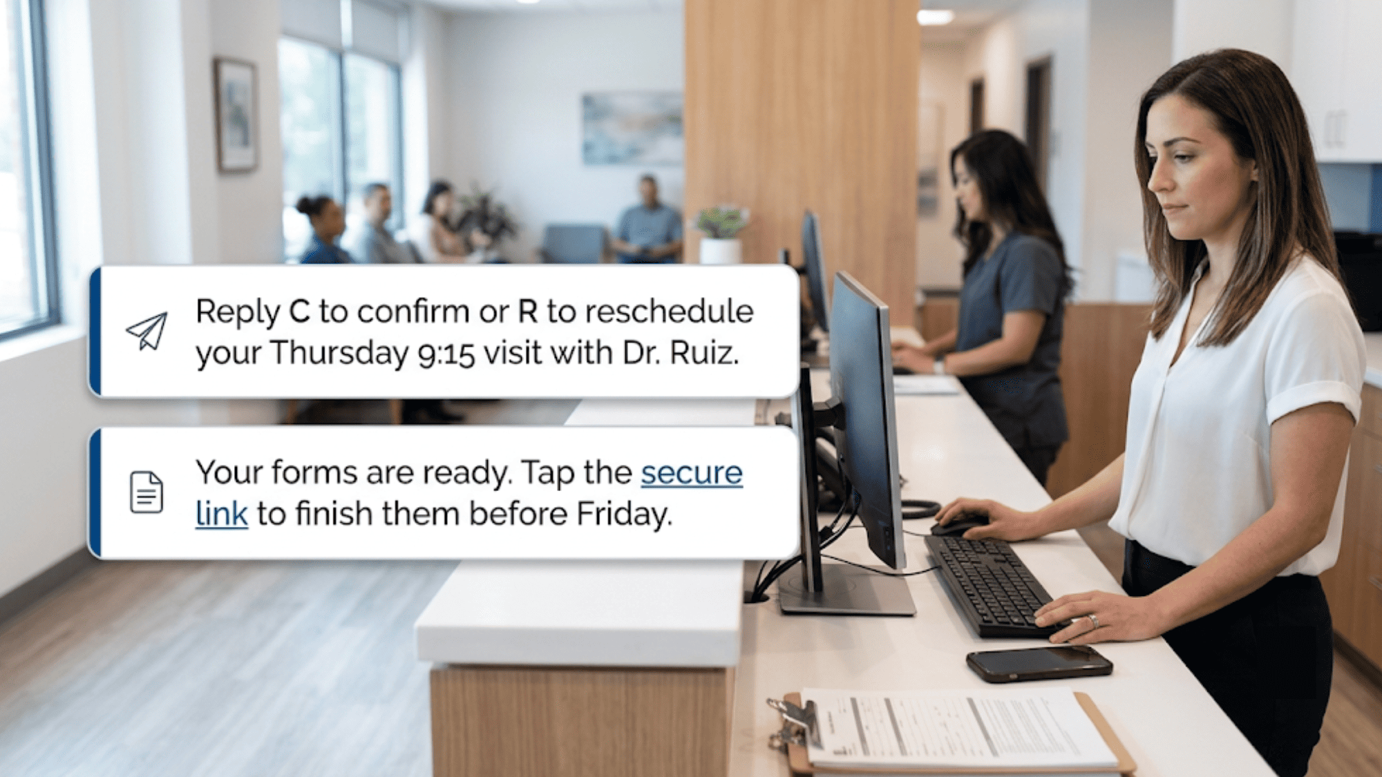 Front desk staff at an ambulatory clinic with automated confirmation and intake form texts