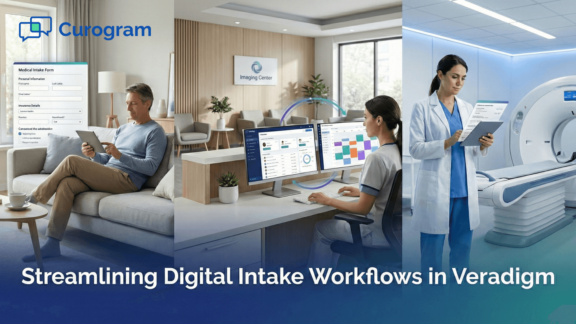 Patient completing forms at home and staff using digital intake at imaging center