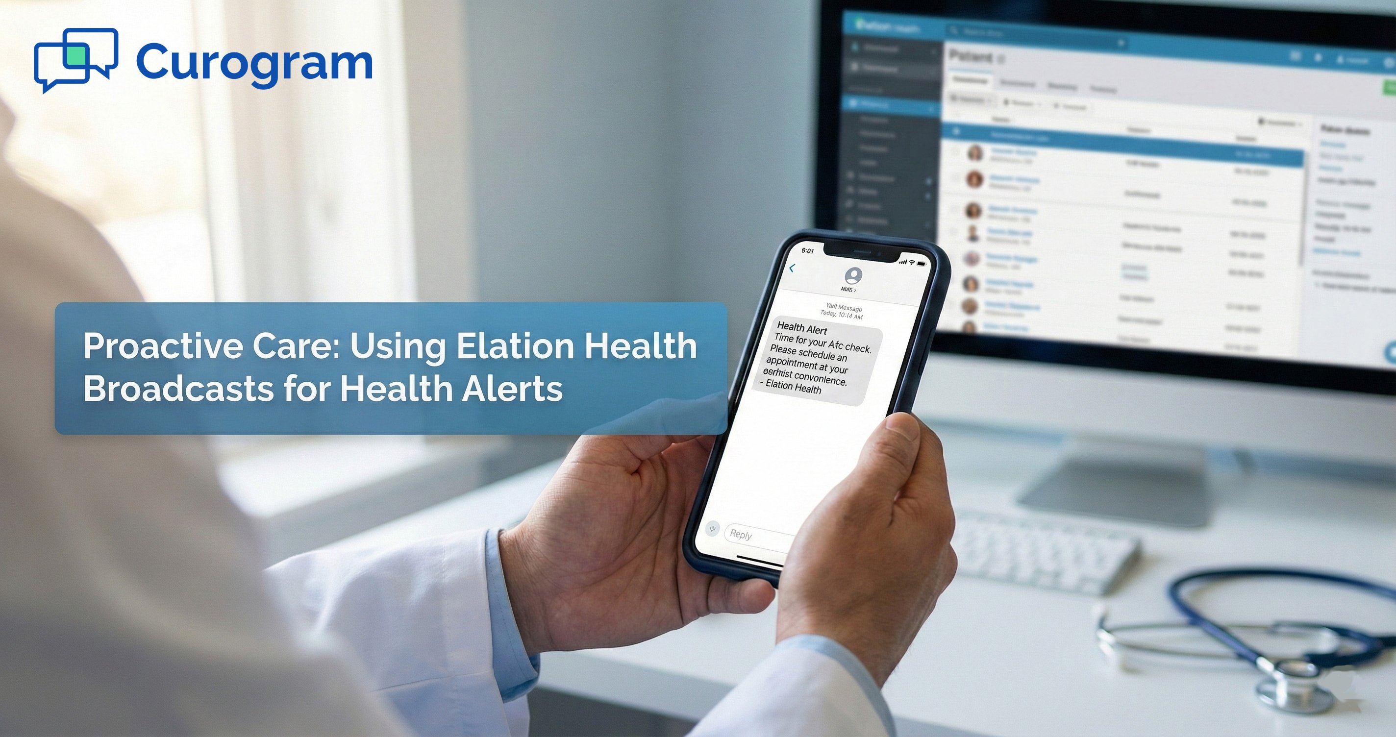 Doctor using Elation Health broadcast messaging on a phone for proactive patient care