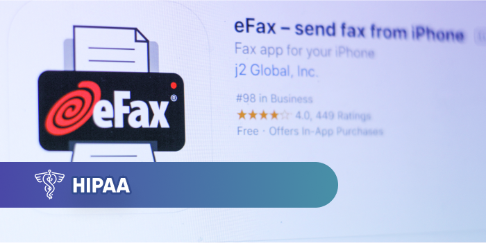 Is eFax HIPAA Compliant? Online Faxing in Healthcare